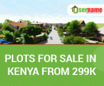 Plots for Sale in Kenya from Ksh 299,000..gif